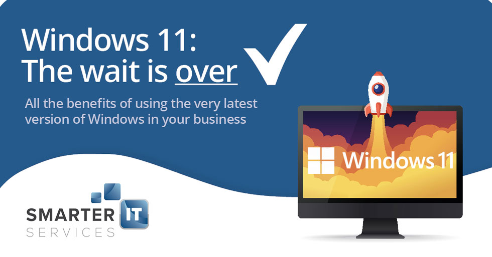 The Wait Is Over For Windows 11
